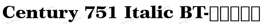 Century 751 Italic BT字体转换